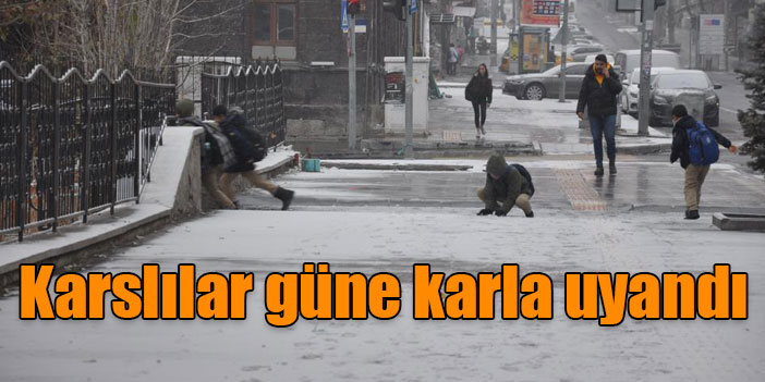 Karslılar güne karla uyandı