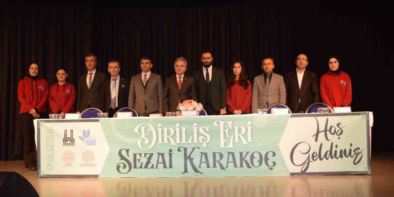 Erzurum’da ‘Diriliş eri Sezai Karakoç’  paneli