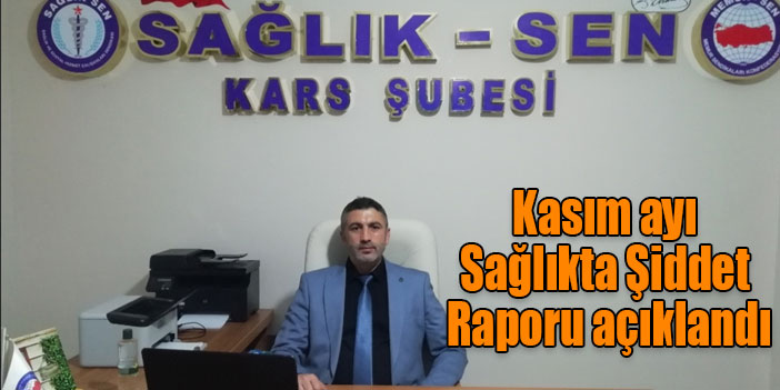 Kasım ayı Sağlıkta Şiddet Raporu açıklandı