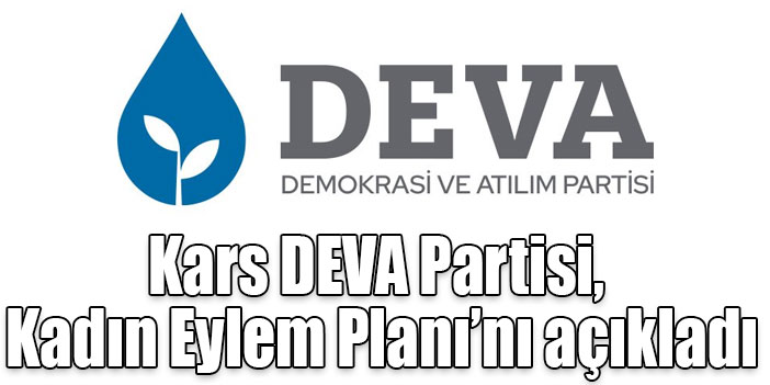 Kars DEVA Partisi, Kadın Eylem Planı’nı açıkladı