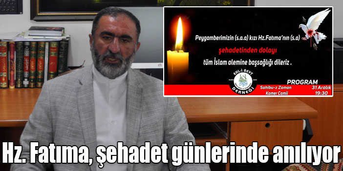 Hz. Fatıma, şehadet günlerinde anılıyor