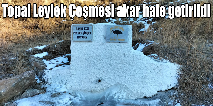 Topal Leylek Çeşmesi akar hale getirildi