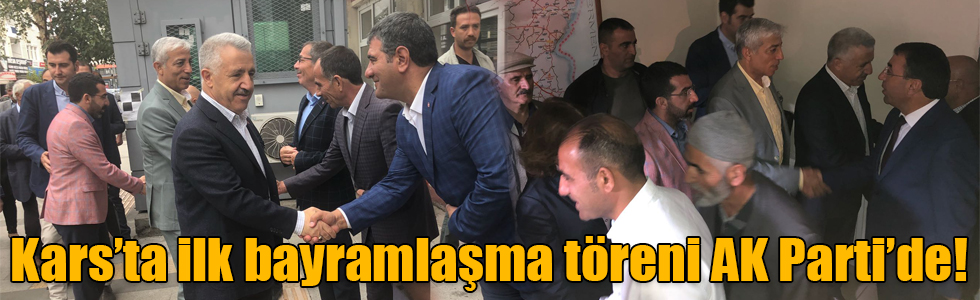 Kars’ta ilk bayramlaşma töreni AK Parti’de yapıldı