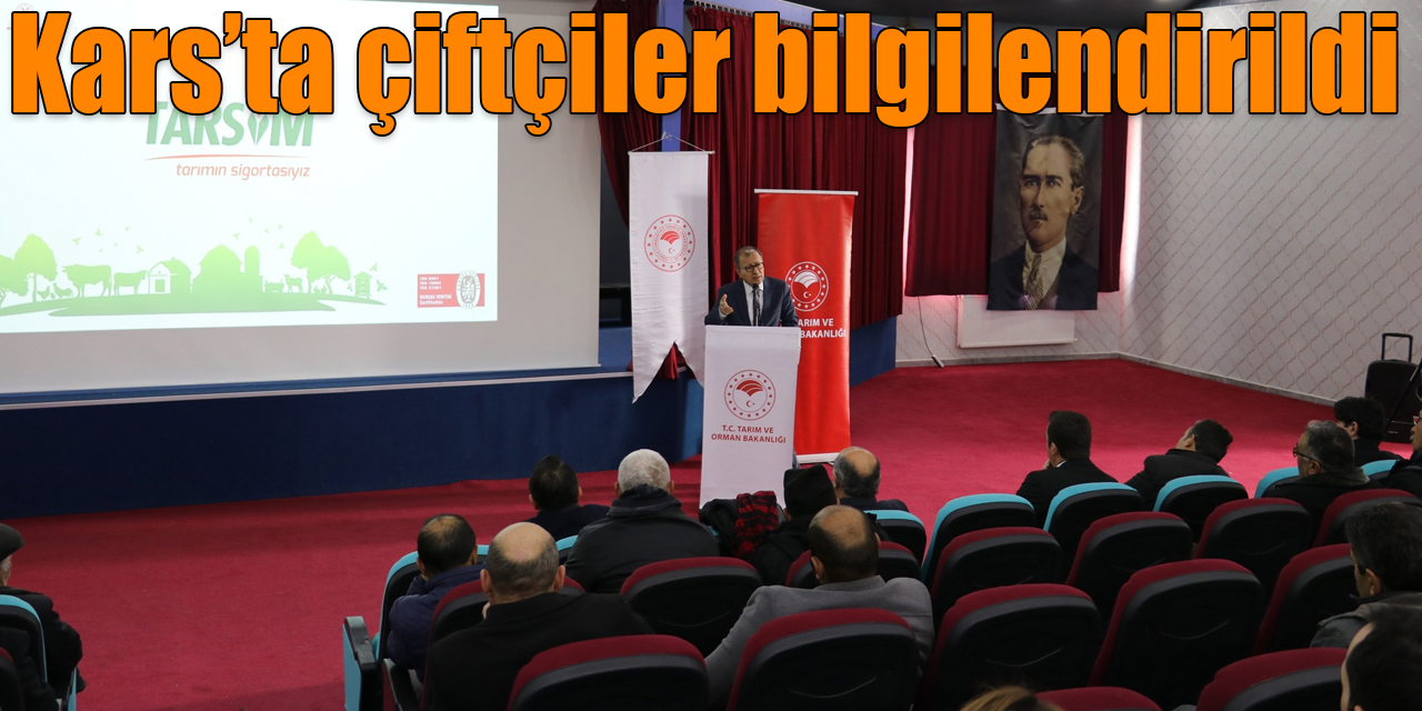 Kars’ta çiftçiler tarım sigortaları konusunda bilgilendirildi