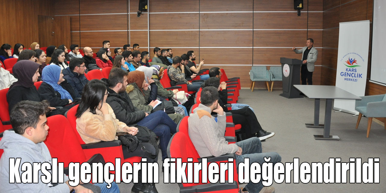 Karslı gençlerin fikirleri değerlendirildi