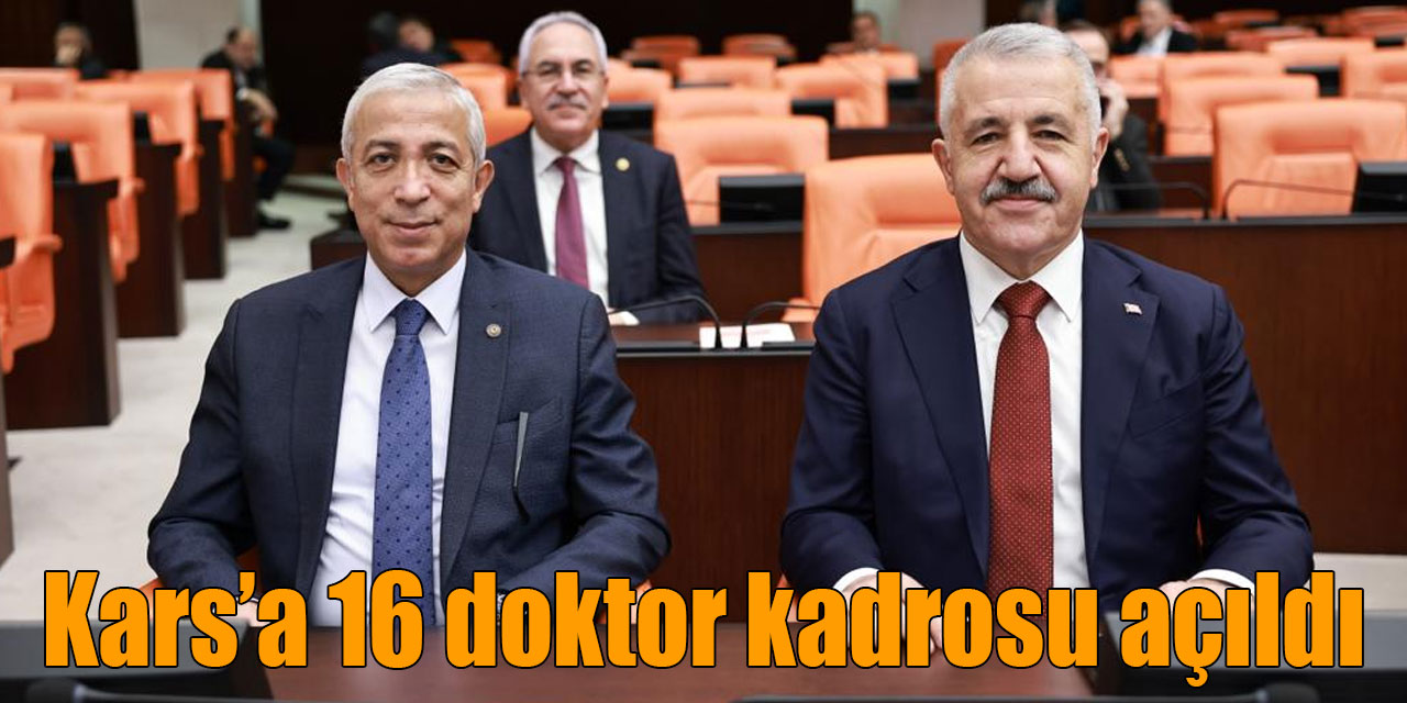 Kars’a 16 doktor kadrosu açıldı