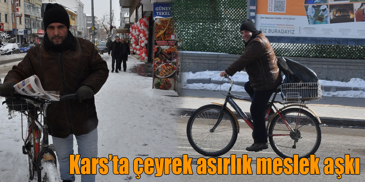 Kars’ta çeyrek asırlık meslek aşkı