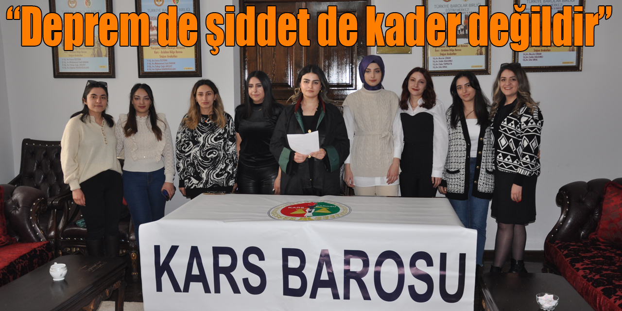 “Deprem de şiddet de kader değildir”