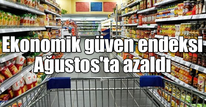 Ekonomik güven endeksi Ağustos'ta azaldı