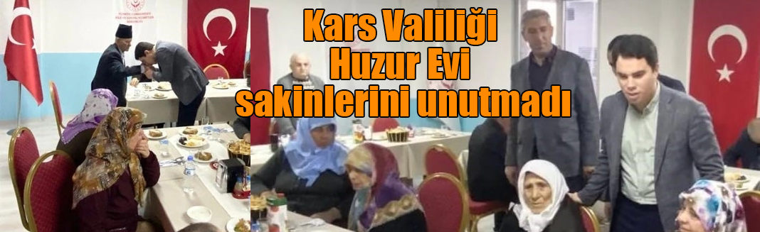 Kars Valiliği Huzur Evi sakinlerini unutmadı