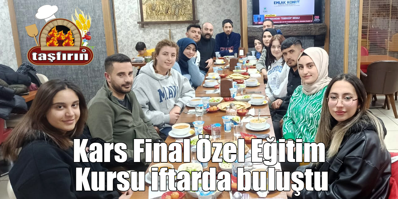 Kars Final Özel Eğitim Kursu iftarda buluştu