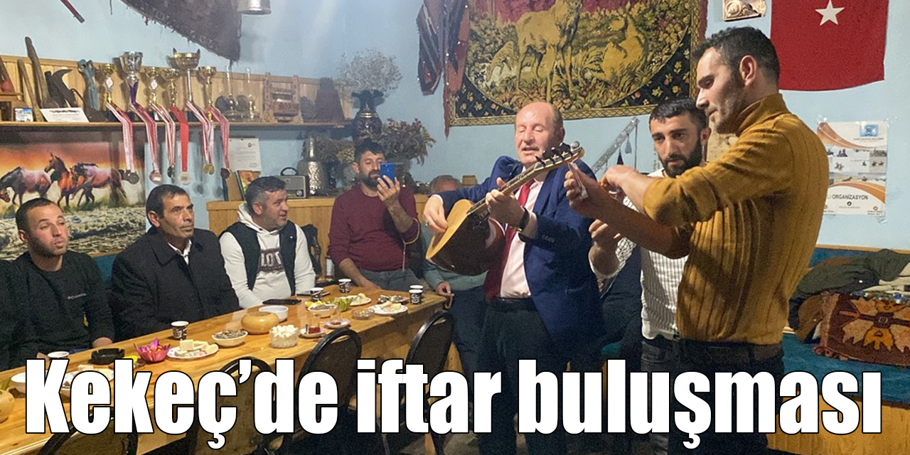 Aşık Yener Yılmazoğlu’ndan Selim Kekeç’de iftar buluşması