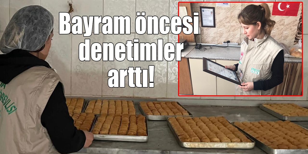 Kars’ta Ramazan Bayramı denetimi