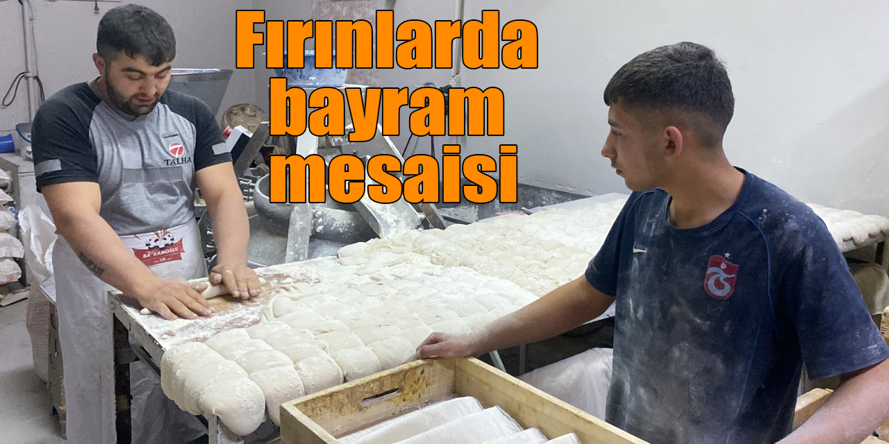 Kars'ta fırınlarda bayram mesaisi