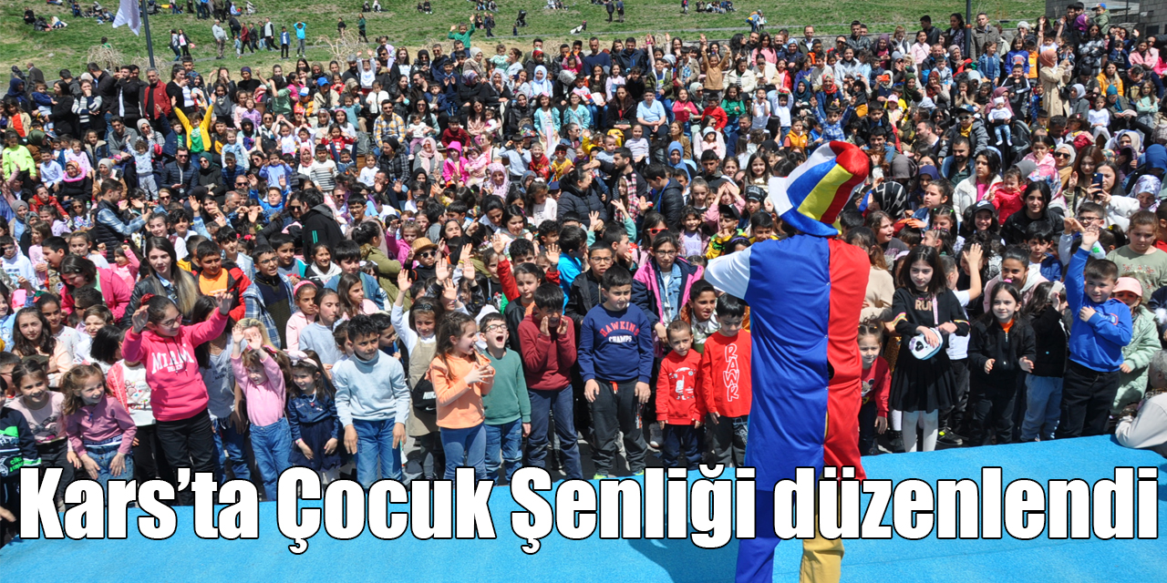 Kars’ta Çocuk Şenliği düzenlendi