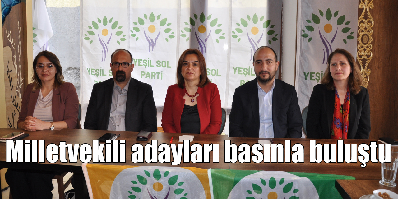 Yeşil Sol Parti milletvekili adayları basınla buluştu