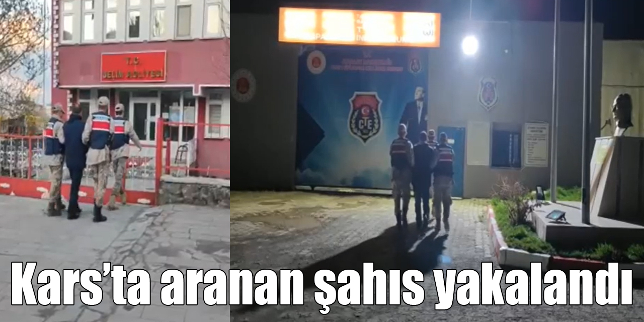 Kars’ta aranan şahıs yakalandı