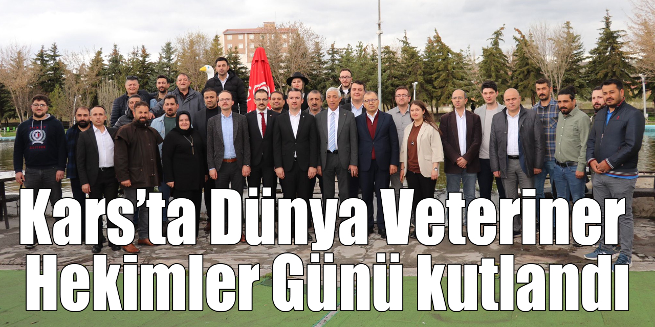 Kars’ta Dünya Veteriner Hekimler Günü kutlandı