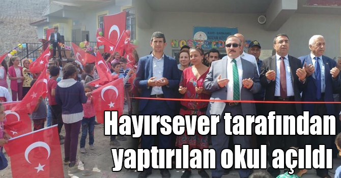 Kars'ta hayırsever tarafından yapılan okulun açılışı yapıldı