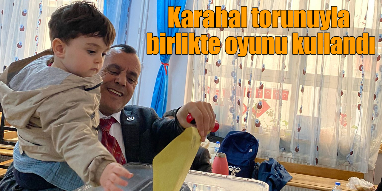 BBP adayı Karahal torunuyla birlikte oyunu kullandı