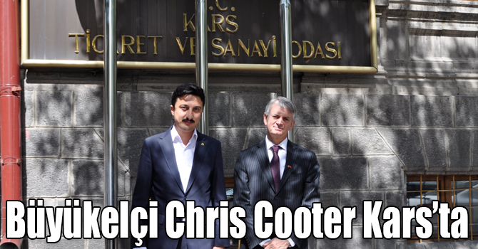 Kanada'nın Ankara Büyükelçisi Chris Cooter Kars’ta