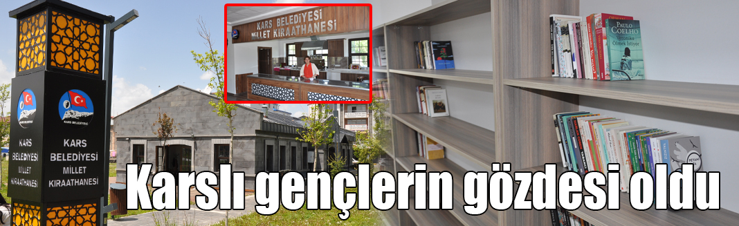 Millet Kıraathanesi, Karslı gençlerin gözdesi oldu