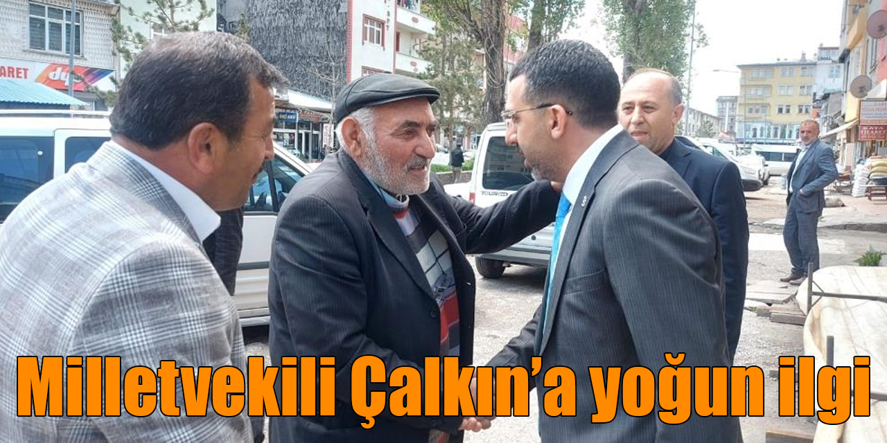 AK Parti Kars Milletvekili Çalkın’a yoğun ilgi