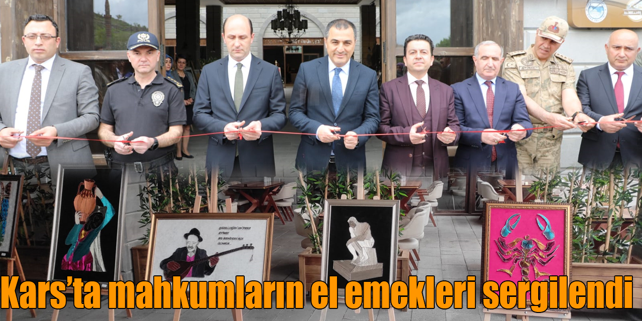 Kars’ta mahkumların el emekleri sergilendi