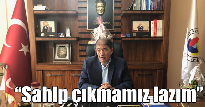Kars Ticaret Borsası Başkanı Metin Durmuş: “Sahip çıkmamız lazım”