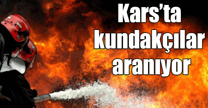 Kars’ta kundakçılar aranıyor