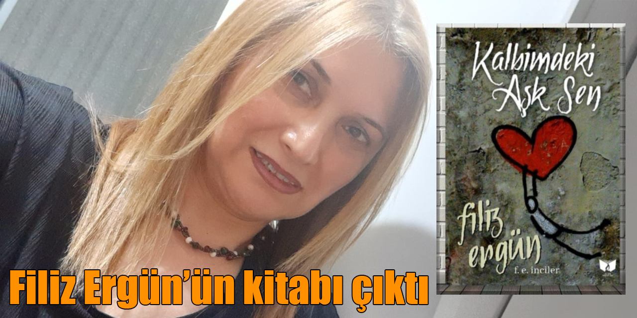 Filiz Ergün’ün kitabı çıktı