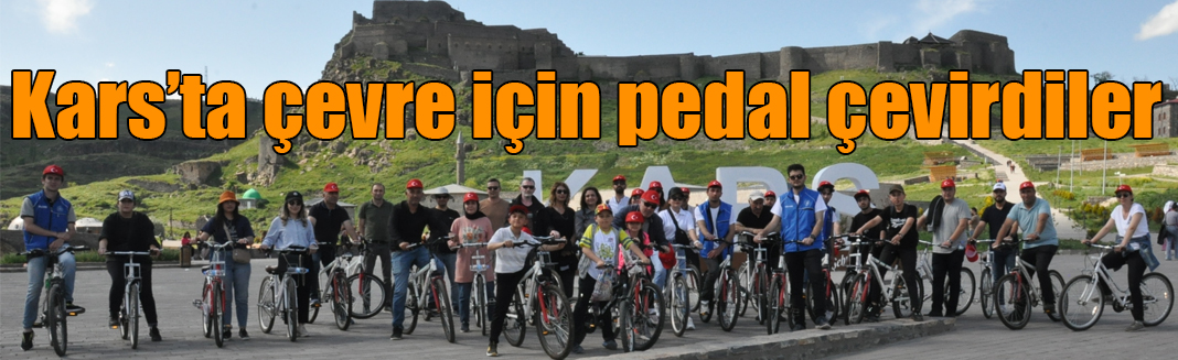 Kars’ta çevre için pedal çevirdiler