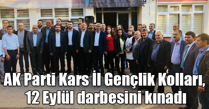 AK Parti Kars İl Gençlik Kolları, 12 Eylül darbesini kınadı