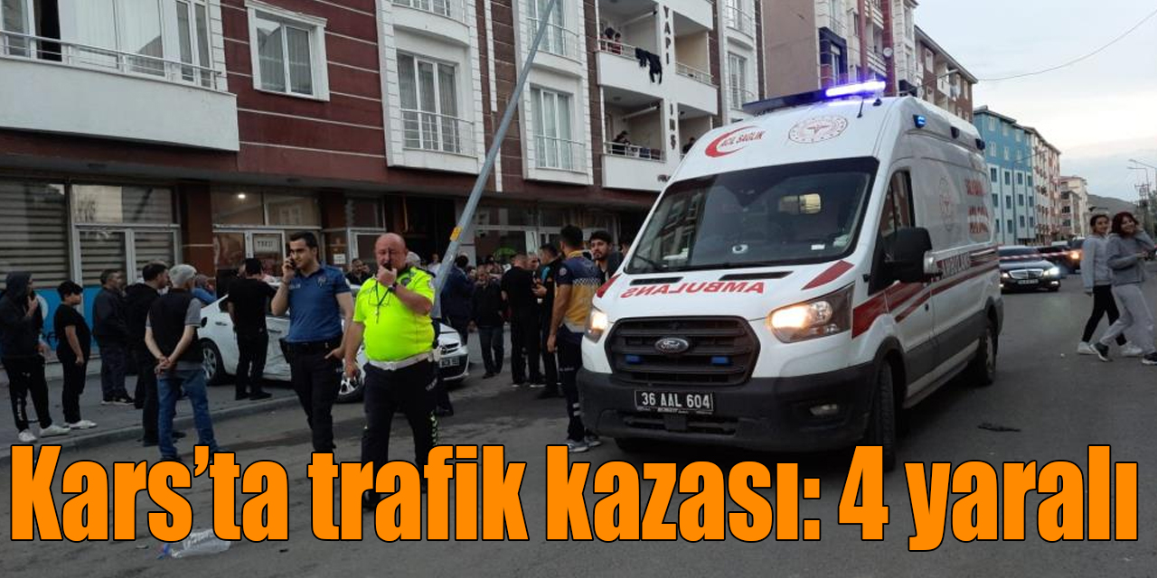 Kars’ta trafik kazası: 4 yaralı