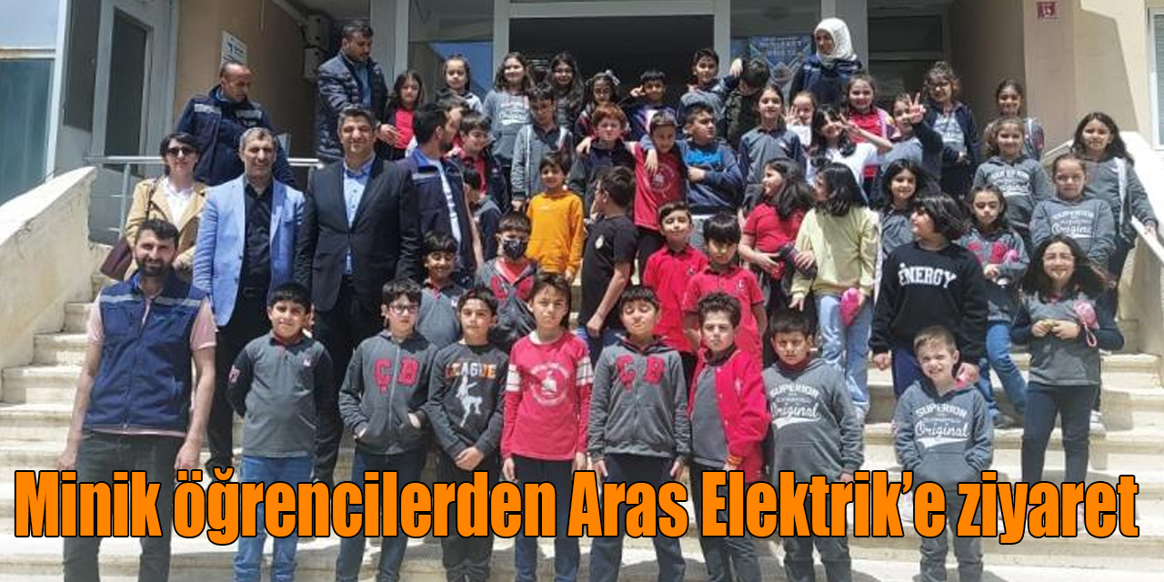 Minik öğrencilerden Aras Elektrik’e ziyaret