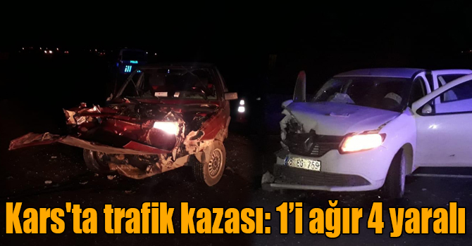 Kars'ta trafik kazası: 1’i ağır 4 yaralı