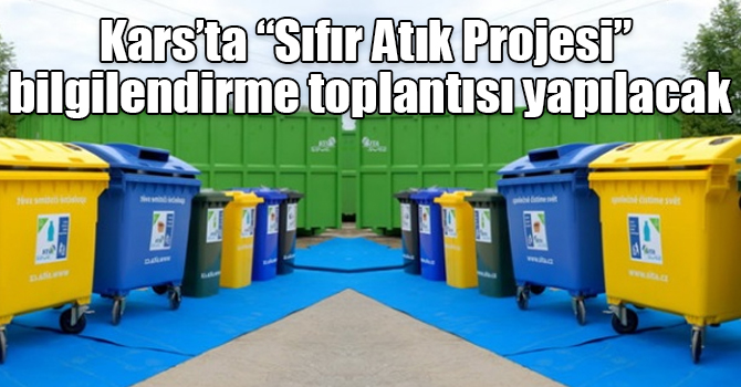 Kars’ta “Sıfır Atık Projesi” bilgilendirme toplantısı yapılacak