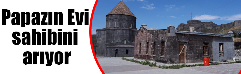 Papazın Evi sahibini arıyor