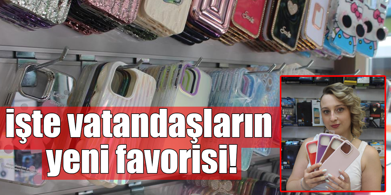 Vatandaşların yeni favorisi lansman tipi kılıflar