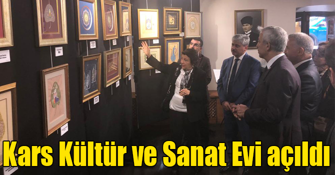 Kars Kültür ve Sanat Evi açıldı
