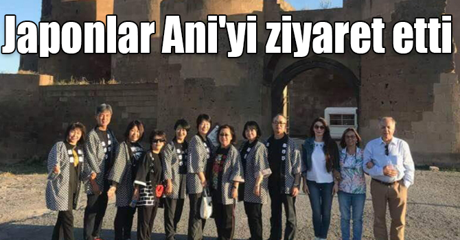 Japonlar Ani'yi ziyaret etti