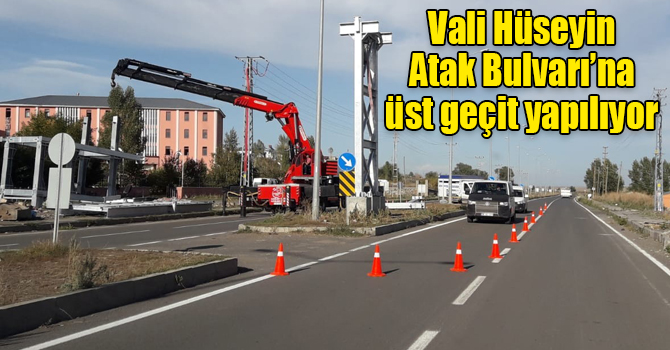 Vali Hüseyin Atak Bulvarı’na üst geçit yapılıyor