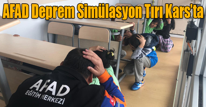 AFAD Deprem Simülasyon Tırı Kars’ta