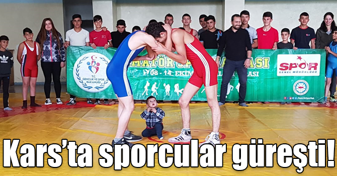 Kars’ta sporcular güreşti!