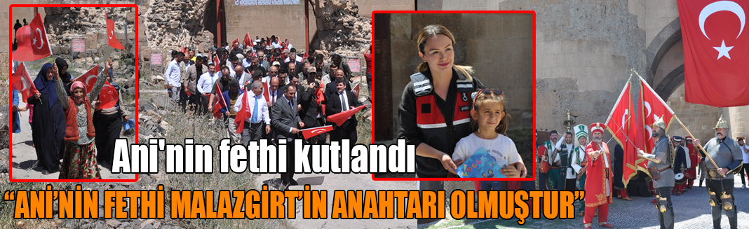 Ani'nin 959'uncu fethi kutlandı