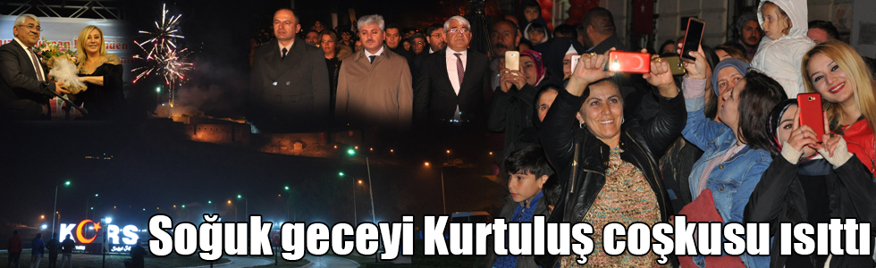 Kars'ta soğuk geceyi Kurtuluş coşkusu ısıttı