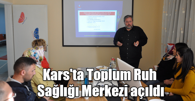 Kars'ta Toplum Ruh Sağlığı Merkezi açıldı