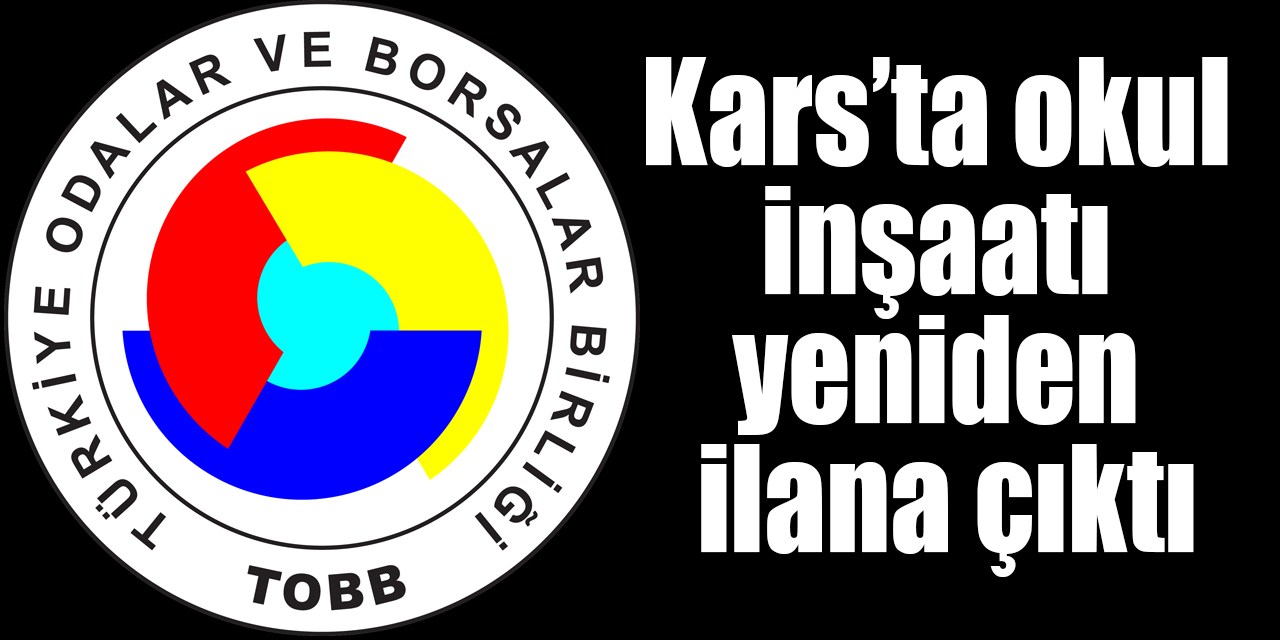 Kars’ta okul inşaatı yeniden ilana çıktı