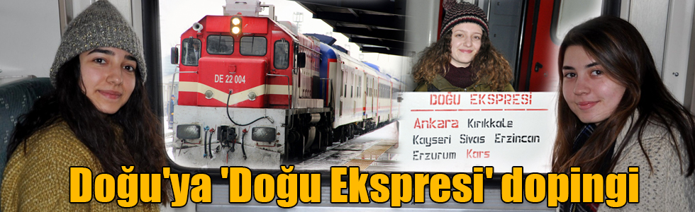 Doğu'ya 'Doğu Ekspresi' dopingi