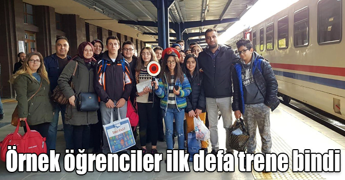 Örnek öğrenciler ilk defa trene bindi